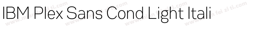 IBM Plex Sans Cond Light Italic字体转换